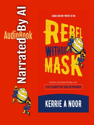 Rebel Without a Mask - Audiobook